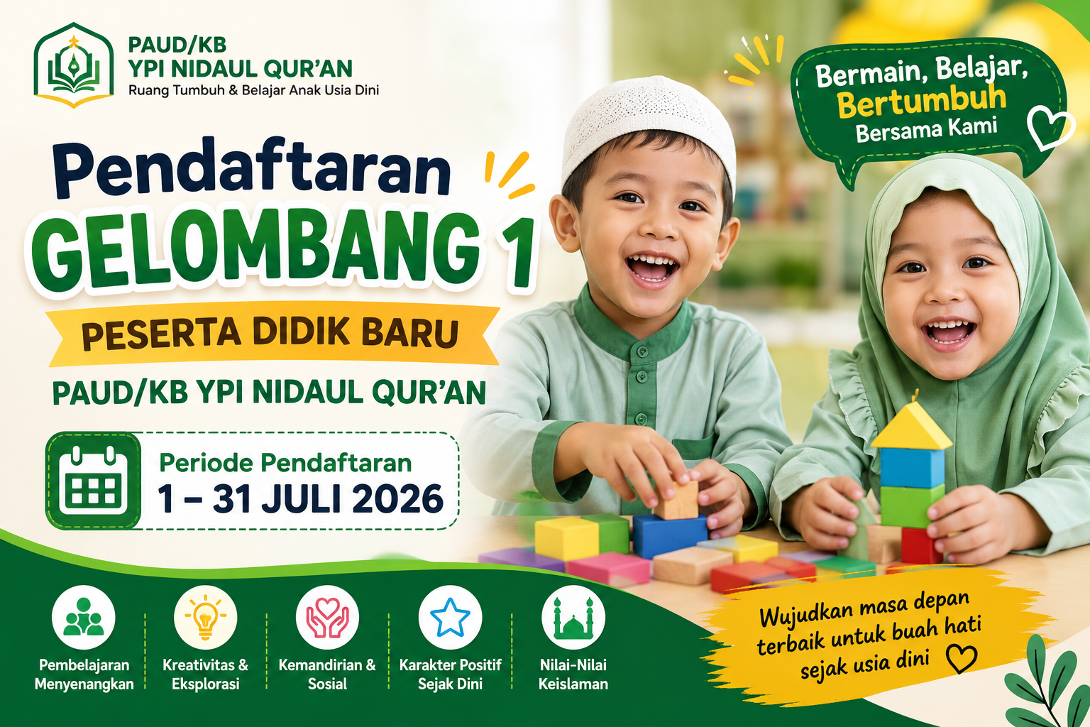 Pendaftaran Gelombang 1 PAUD/KB YPI Nidaul Qur’an Resmi Dibuka
